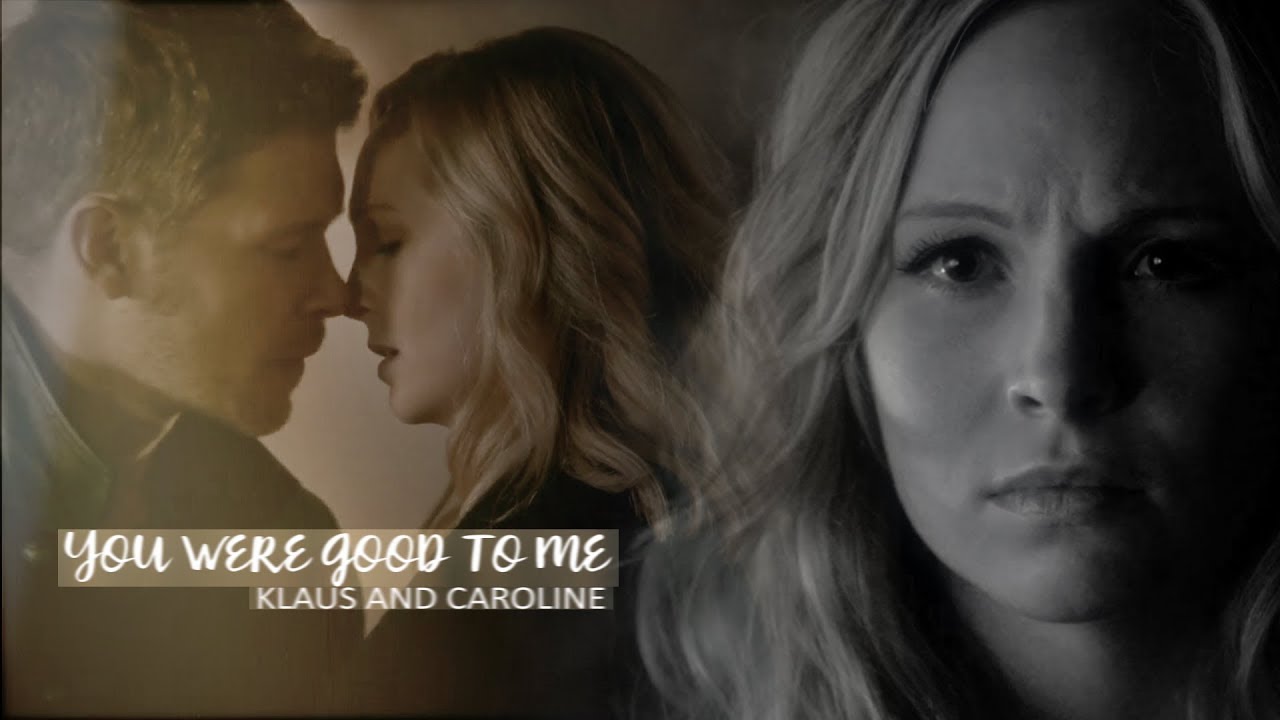 Klaus & Caroline | You Were Good To Me