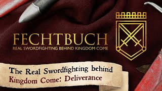 Fechtbuch: The Real Swordfighting behind Kingdom Come