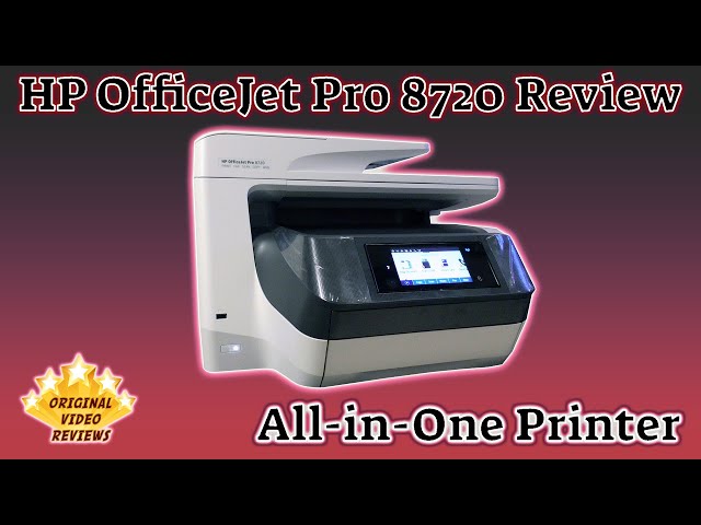 HP OfficeJet Pro 8720 All-in-One Printer Review 