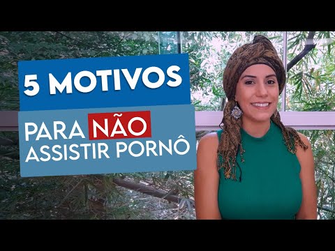 Vídeo: Não Posso Viver Sem Pornografia Ou Vício Em Pornografia. Você Deveria Assistir Pornografia?