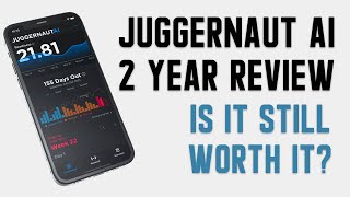 Juggernaut AI App - 2 Year Review