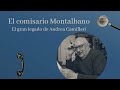 El comisario Montalbano | El gran legado de Andrea Camilleri