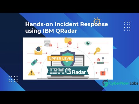 Hands-on Incident Response using IBM QRadar