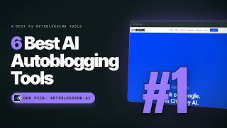Best AI Autoblogging Tools in 2026: Autoblogging.ai vs Agility Writer vs SEOWriting.ai (Top 6)
