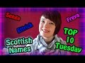 Top 10 Scottish Names