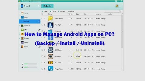 How to Manage (Backup / Install / Uninstall) Android Apps on Computer?