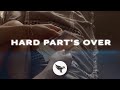Hoang - Hard Part&#39;s Over (Official Lyric Video) feat. Page