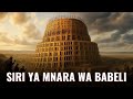 Kwa Nini Mungu Alisambaratisha MNARA WA BABELI Viral