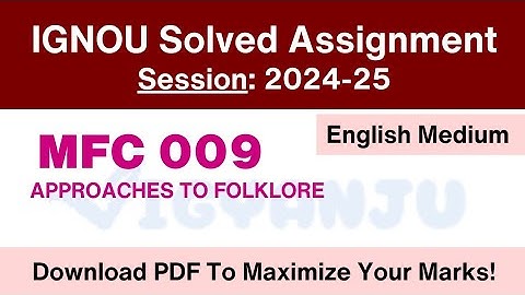 IGNOU MFC 009 Solved Assignment 2024-25 English Medium
