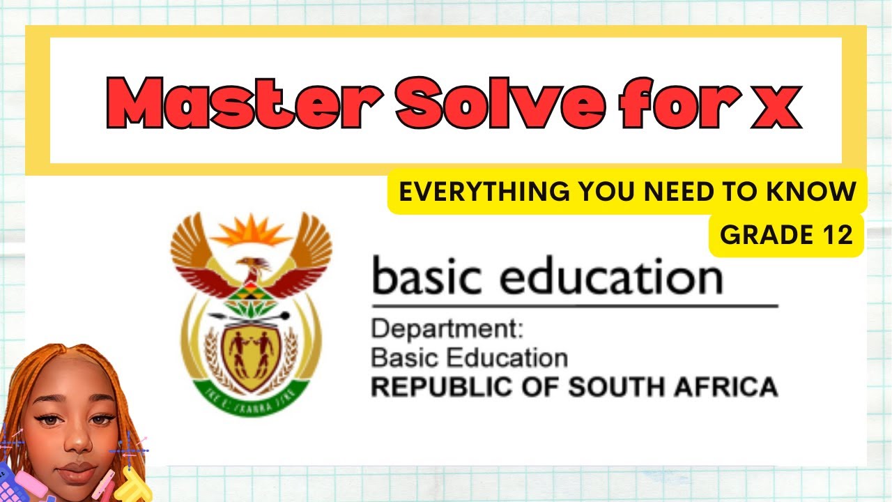 Grade 12: Solve for x | Everything you need to know