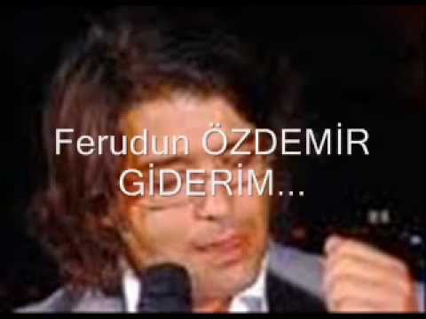 Ferudun ÖZDEMİR ( GİDERİM... )