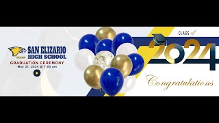 San Elizario High School Class of 2024 Graduation Ceremony