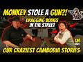 A Monkey Stole a Gun?! &amp; Dragging Bodies in the Street: Our CRAZIEST Cambodia Stories
