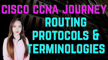 Cisco CCNA Journey - Routing Protocols Summary and Terminologies Encountered