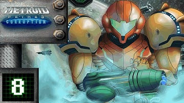 Metroid Prime 3: Corruption - PART 8 - WELCOME TO MY CRIB