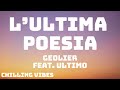 L’ULTIMA POESIA - Geolier, Ultimo (Testo/Lyrics)