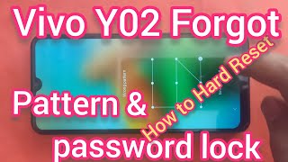 Vivo Y02 Forgot pattern and password lock How to Hard Reset without pc