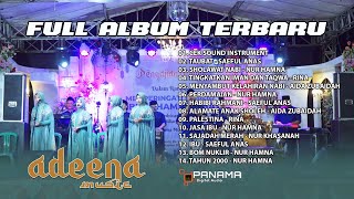 FULL ALBUM TERBARU ADEENA MUSIC QASIDAH -- MEMPERINGATI MAULID NABI -- KARANGTAWANG - PANAMA AUDIO