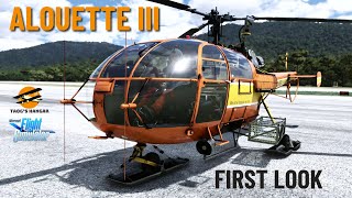 Get the job done & enjoy the view! Alouette III SA-316B by Taog (MSFS)