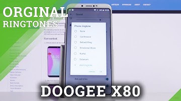 How to Change Ringtone in DOOGEE X80 – Set Up Ringtone