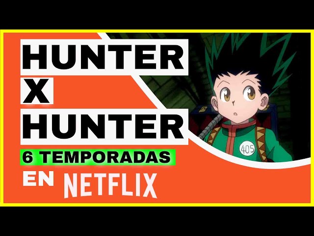 Las temporadas 5-6 de 'Hunter X Hunter' llegarán a Netflix en