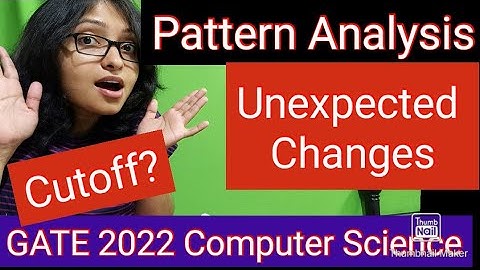 GATE Computer Science 2022 Pattern Analysis - What will be Cut-off? | GATE CSE 2022