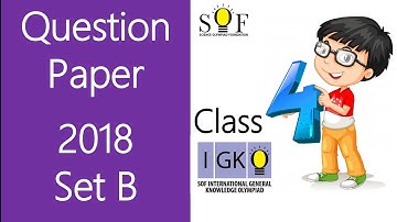 IGKO General Knowledge Olympiad 2018 Class 4 Question paper Set B