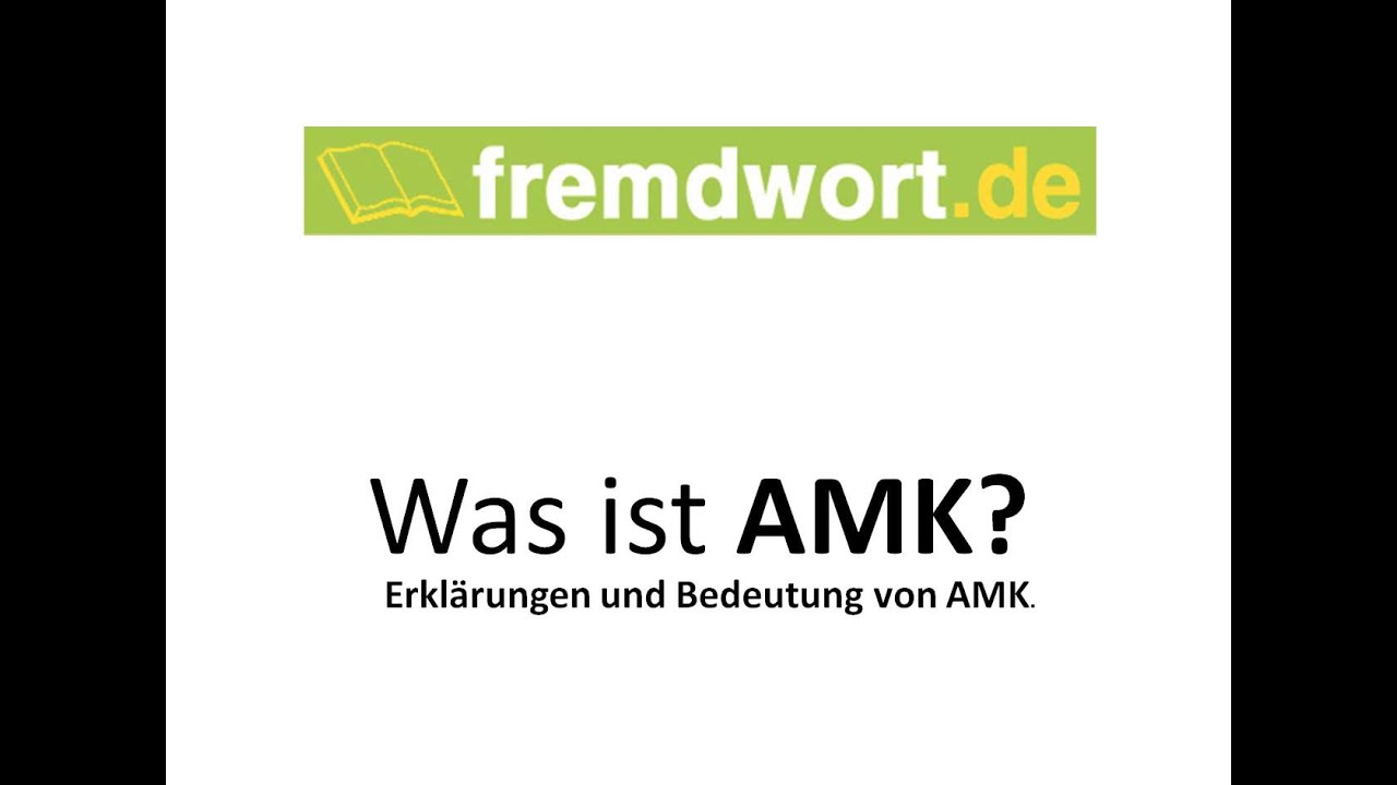 AMK, was ist AMK? - YouTube