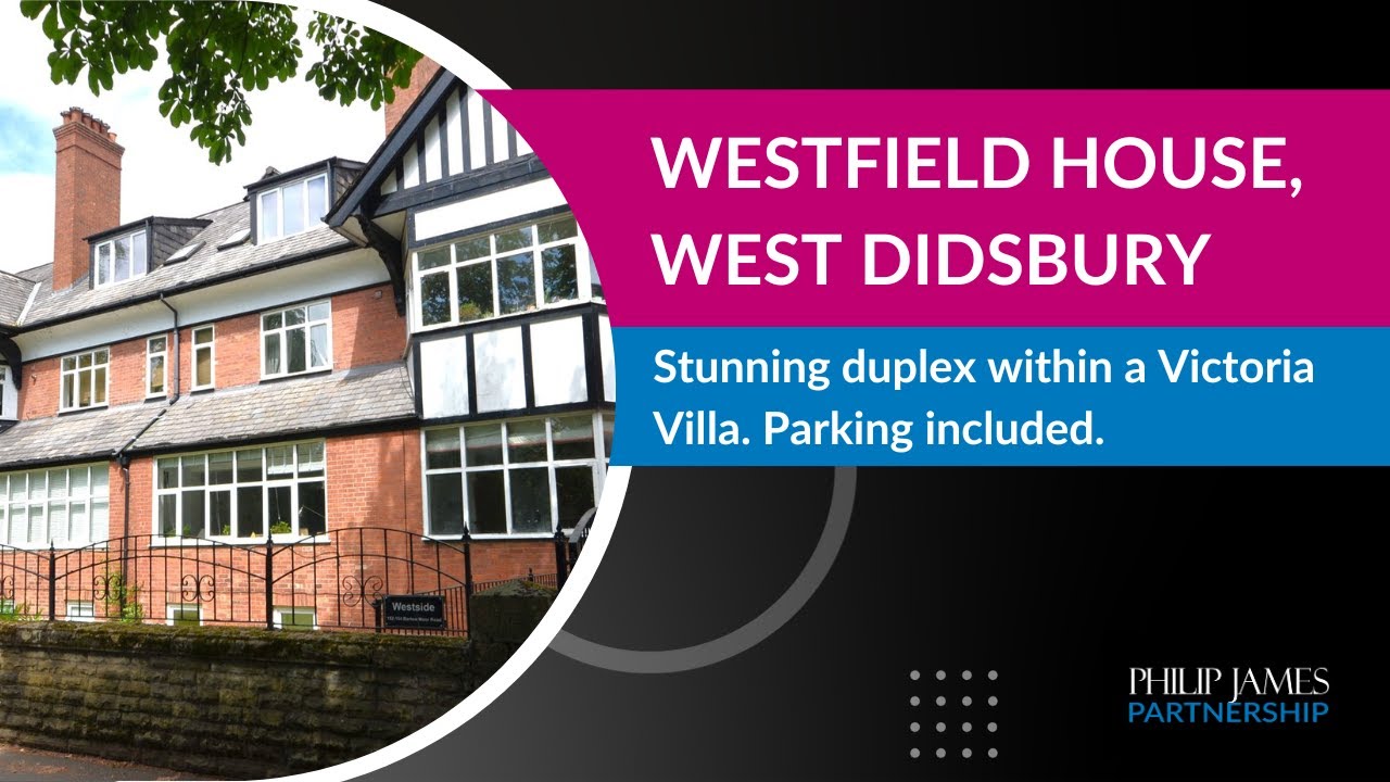 Westfield House, Barlow Moor Road, West Didsbury £1350 PCM YouTube