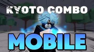 The Ultimate Kyoto Combo Guide - on Mobile