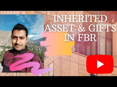 Inherited Assets and Gifts in FBR