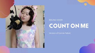 Connie Talbot cover of Bruno Mars's 'Count on Me