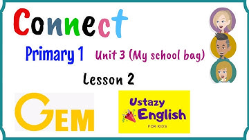 Primary 1, Connect, Unit 3, Lesson 2, Gem