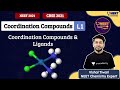 Average to Toppers: Coordination Compounds L-1 | Coordination Compounds and Ligands | Vishal Tiwari