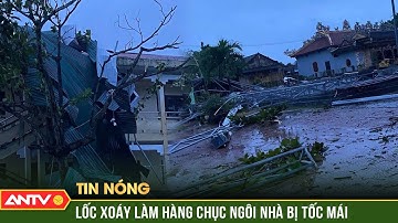 Bão số 10 chưa vào nhưng lốc xoáy làm hàng chục ngôi nhà ở Huế bị tốc mái | ANTV