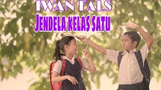Iwan Fals  Jendela Kelas Satu  Liryk