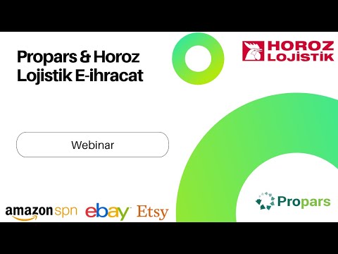 Propars & Horoz Lojistik E-ihracat Webinarı