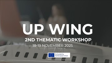 UP Wing - 2nd Thematic Workshop Recap