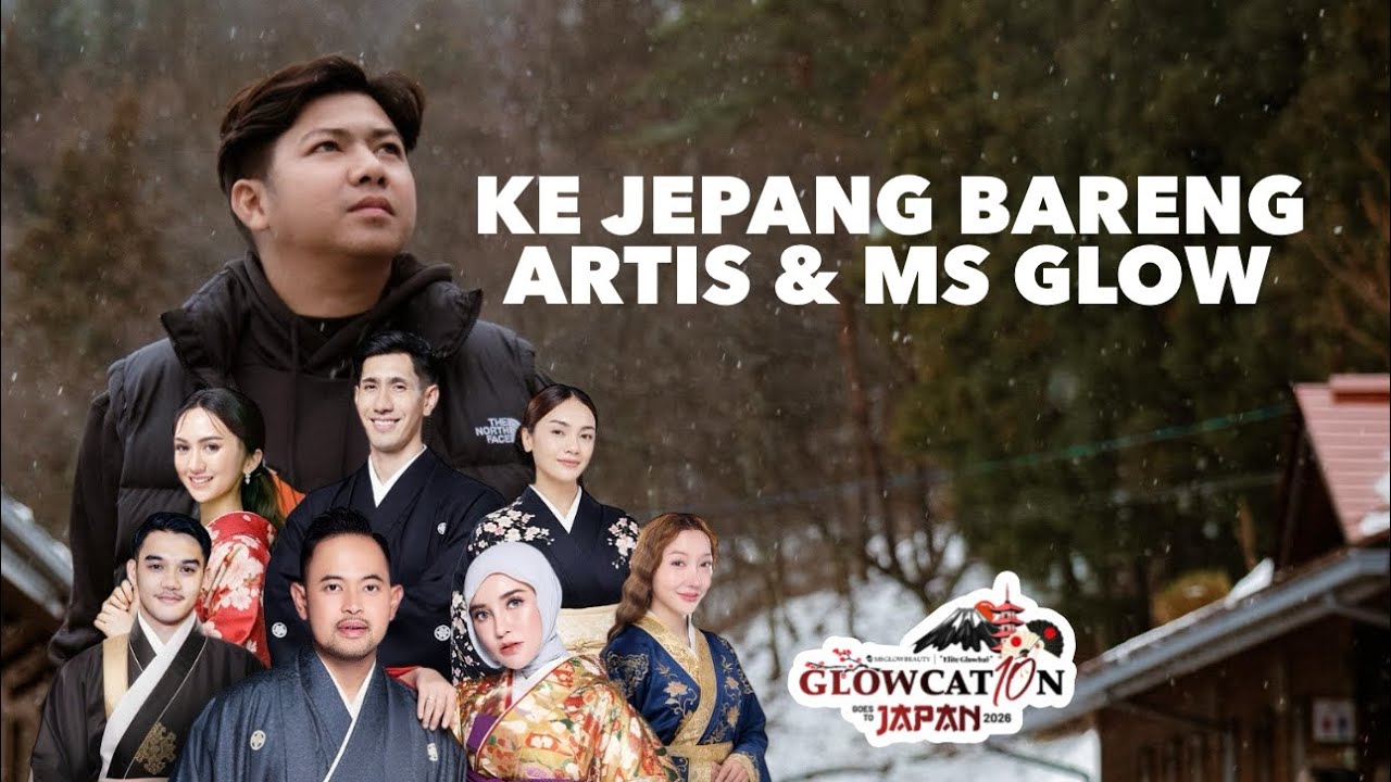 Ke Jepang bareng Artis & MS GLOW, SALJU !!!