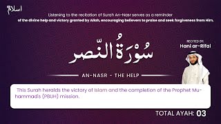 Surah An-Nasr Recitation by Hani Ar-Rifai | The Triumph of Islam