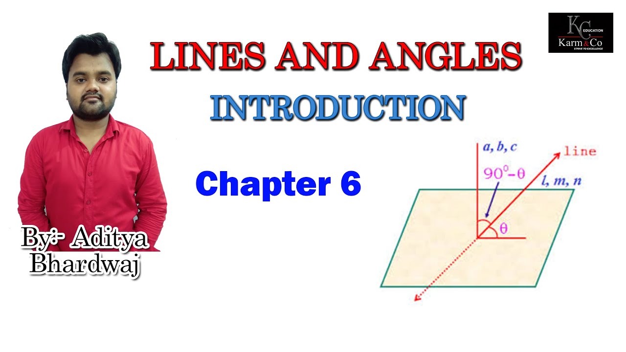 Lines and Angles Introduction Chapter 6 | NCERT MATHS Class 9| Aditya ...