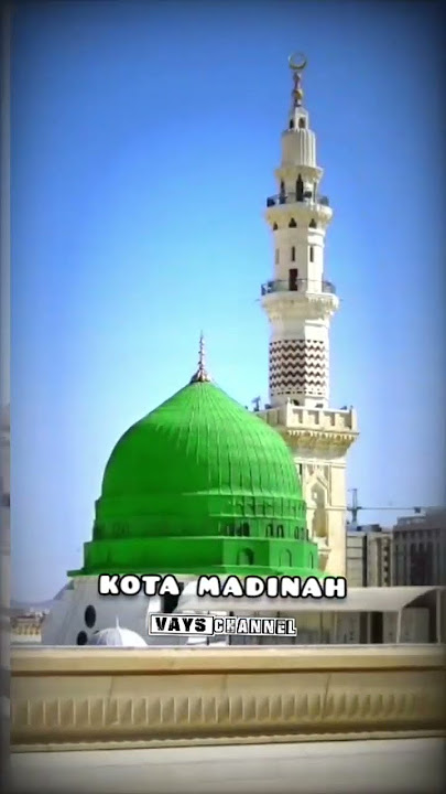 kota madinah #quotes #qoutesislami #storywa #sholawat