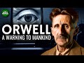 George Orwell A Warning To Mankind Documentary