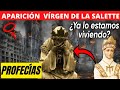 ¿Se están cumpliendo las profecías de la Vírgen de la Salette? 🤯😱