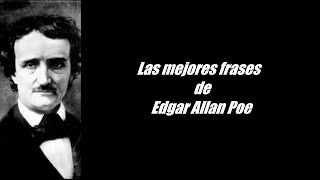 Frases célebres de Edgar Allan Poe