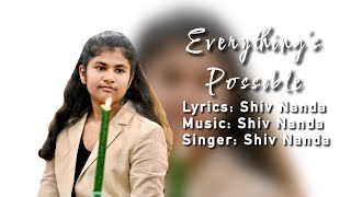 Everything’s Possible | Nanda’s first song released in YouTube Music and Spotify