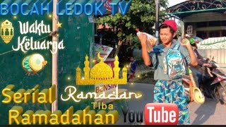 BATAL PUASA ⁉️BOCAH LEDOK TV