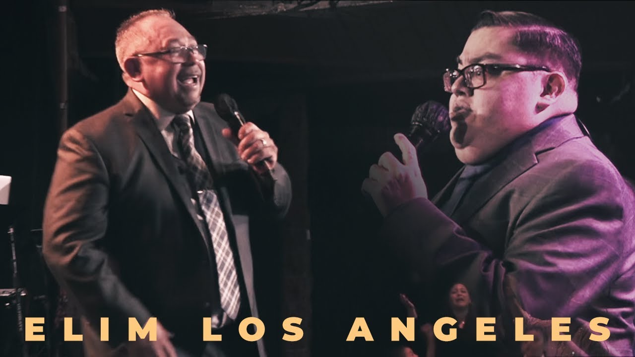 El Es Excelso, Dios De Mi Salvación, El Señor Pelea Por Mi | Elim Los Angeles