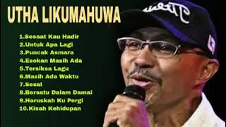 UTHA LIKUMAHUWA || ALBUM PILIHAN TERBAIK