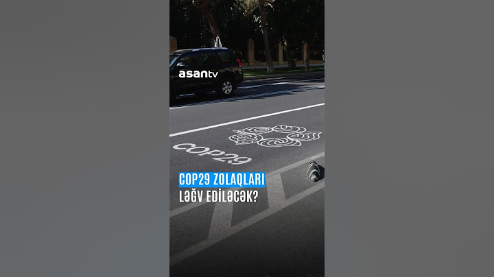 COP29 zolaqları ləğv ediləcək? #COP29 #Zolaq